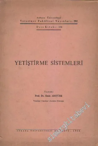Yetiştirme Sistemleri -