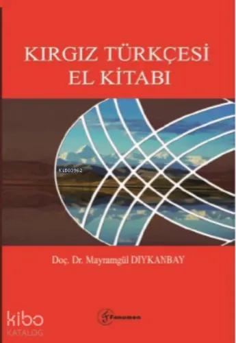 Kırgız Türkçesi El Kitabı