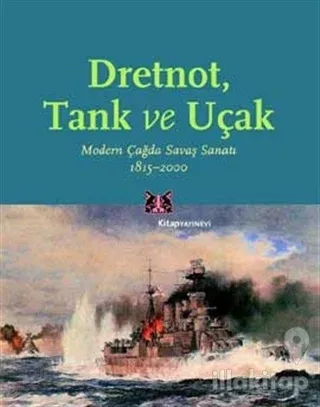 Dretnot, Tank ve Uçak