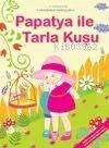 Papatya İle Tarla Kuşu