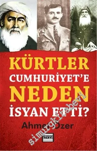 Kürtler Cumhuriyete Neden İsyan Etti? -