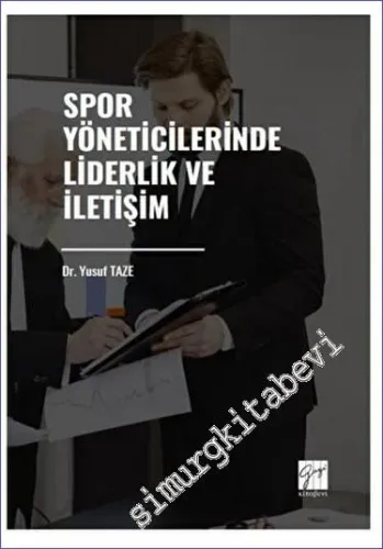 Spor Yöneticilerinde Liderlik ve İletişim -         2023