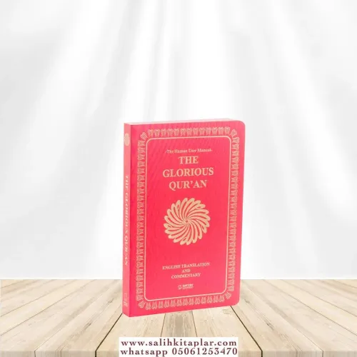 The Glorious Qur'an (English Translation And Commentary) - YUMUŞAK KAPAK