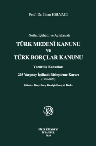 Türk Medeni Kanunu ve Türk Borçlar Kanunu