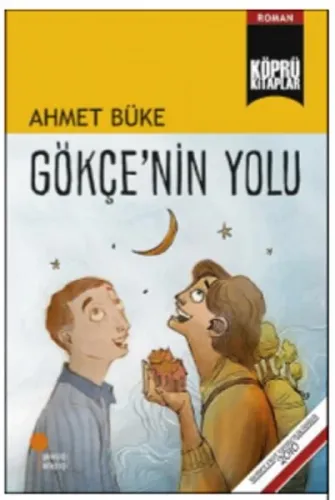 Gökçe'nin Yolu