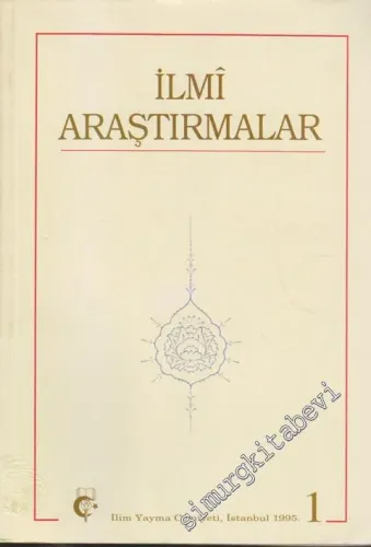 İlmi Araştırmalar: Dil Edebiyat Tarih İncelemeleri Dergisi - 1 - 1995