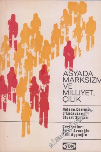 Asya'da Marksizm ve Milliyetçilik -        1966