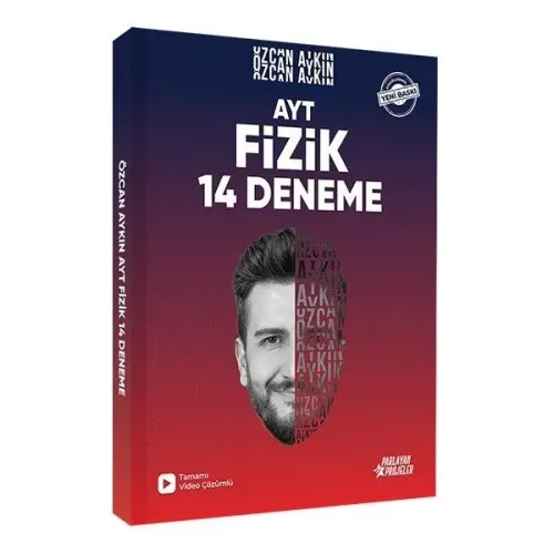 Özcan Aykın 2026 AYT Fizik 14 Deneme Tamamı Video Çözümlü Parlayan Projeler