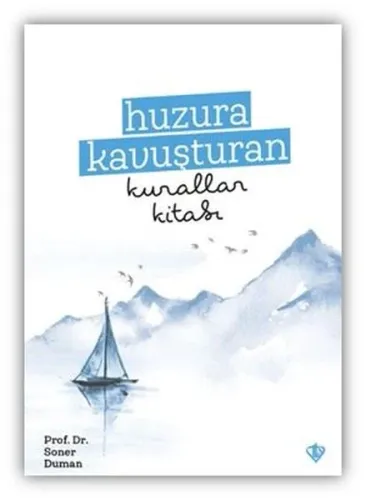 Huzura Kavuşturan Kurallar Kitabı | Kitap Ambarı