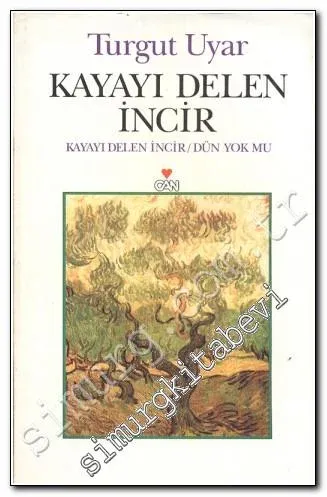 Kayayı Delen İncir / Dün Yok mu? -