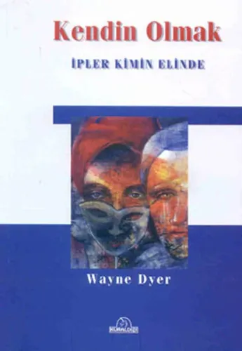 Kendin Olmak; İpler Kimin Elinde
