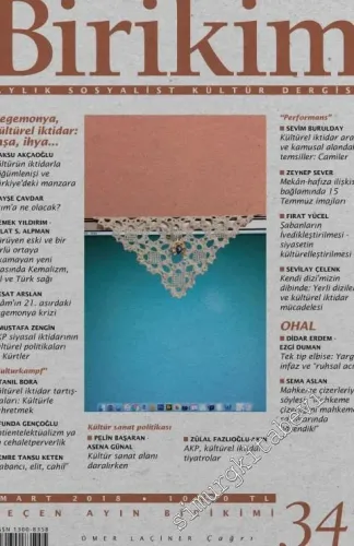 Birikim Aylık Sosyalist Kültür Dergisi - Hegemonya, kültürel iktidar: İnşa, ihya...  - Sayı: 347      Mart