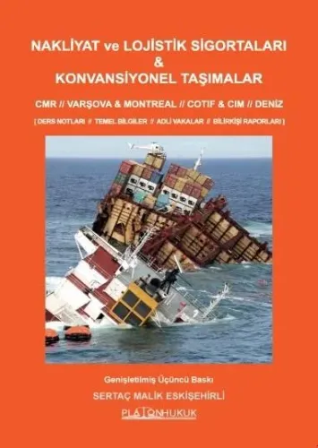 Nakliyat ve Lojistik Sigortaları & Konvansiyonel Taşımalar