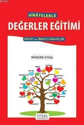 Hikayelerle Değerler Eğitimi Eğitici ve İbretli Hikayeler