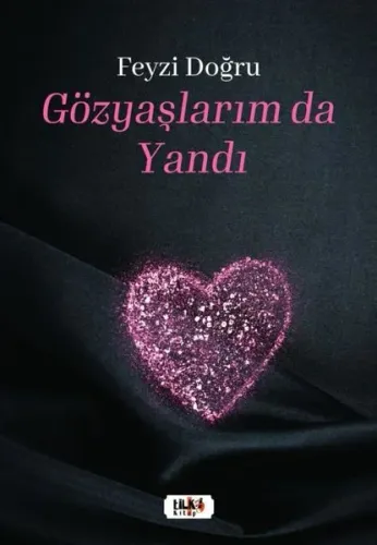 Gözyaşlarım da Yandı
