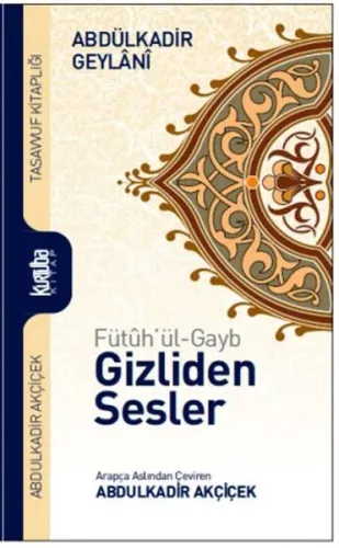 Fütûh'ül Gayb - Gizliden Sesler