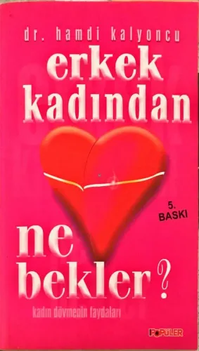 Erkek Kadından Ne Bekler?