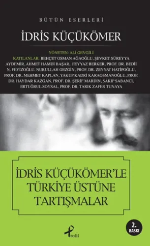 İdris Küçükömer'le Türkiye Üstüne Tartışmalar