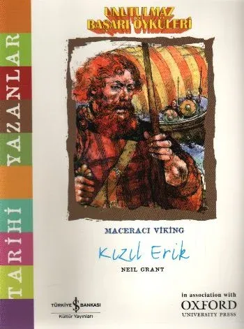 Unutulmaz Başarı Öyküleri: Kızıl Erik "Maceracı Viking"