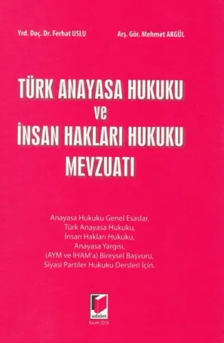 Türk Anayasa Hukuku ve İnsan Hakları Hukuku Mevzuatı