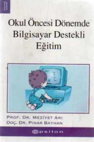 Okul Öncesi Dönemde Bilgisayar Destekli Eğitim
