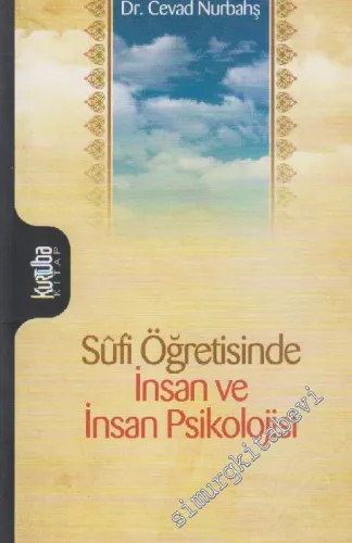 Sûfi Öğretisinde İnsan ve İnsan Psikolojisi