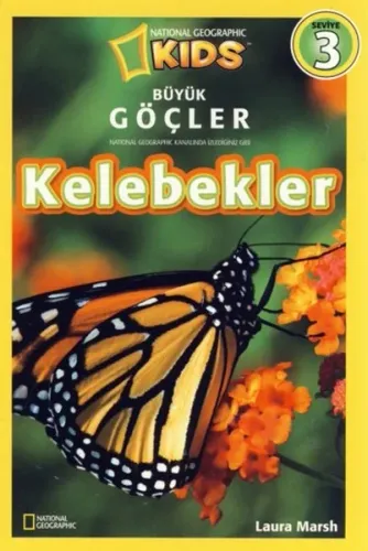 Büyük Göçler - Kelebekler; National Geographic Kids
