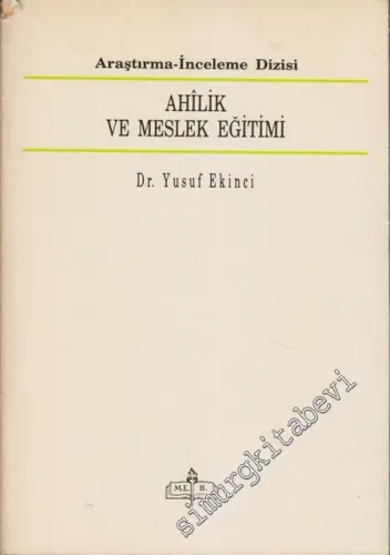 Ahîlik ve Meslek Eğitimi -        1990
