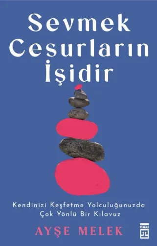 Sevmek Cesurların İşidir