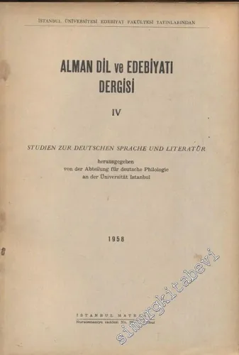 Alman Dili ve Edebiyatı Dergisi = Studien Zur Deutschen Sprache und Literatur - Sayı: 4, Yıl: 1958       1958