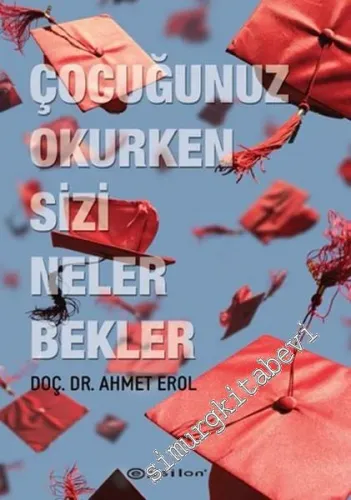 Çocuğunuz Okurken Sizi Neler Bekler -         2016