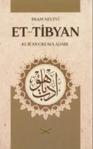 Et Tibyan Kur'an Okuma Adabı