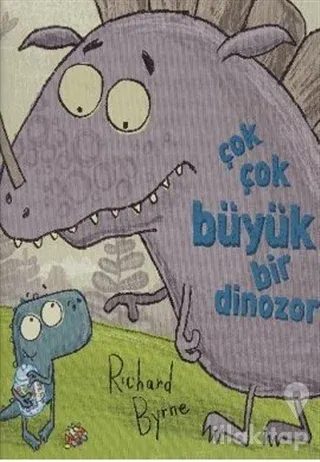Çok Çok Büyük Bir Dinozor (Ciltli)