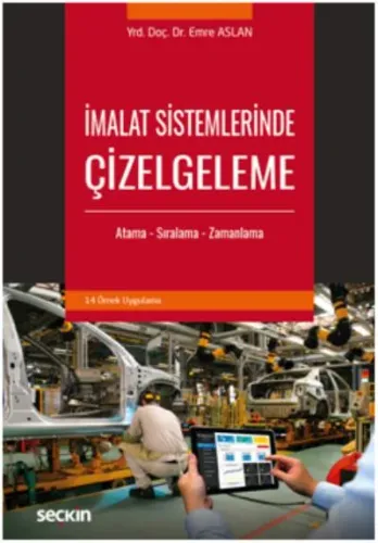 İmalat Sistemlerinde Çizelgeleme