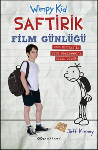 Saftirik Film  Günlüğü; Greg Heppley'in Yolu Hollywood'a Nasıl Düştü?