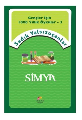 Simya; Gençler İçin Bin Yıllık Öyküler-3