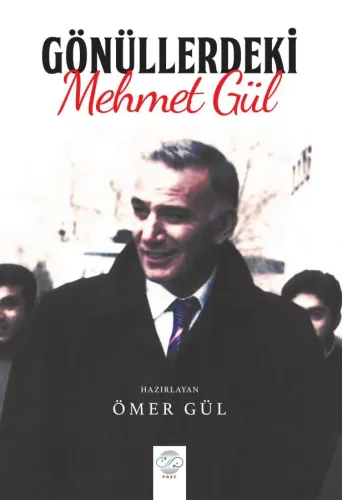GÖNÜLLERDEKİ MEHMET GÜL
