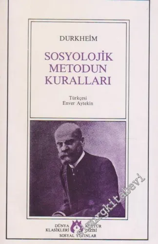 Sosyolojik Metodun Kuralları -        1986