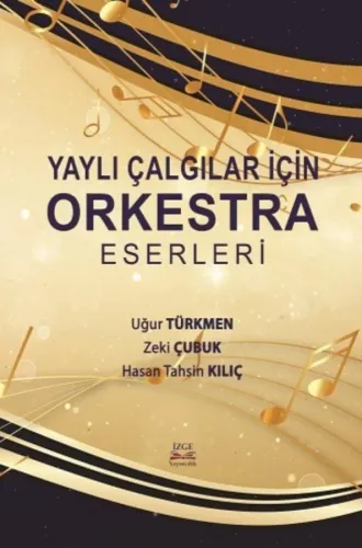 Yaylı Çalgılar İçin Orkestra Eserleri