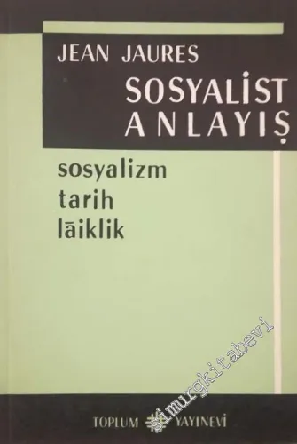 Sosyalist Anlayış: Sosyalizm Tarih Laiklik -        1966