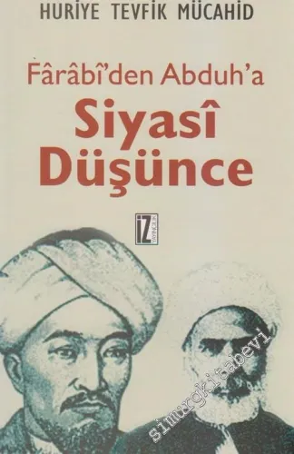 Fârâbi'den Abduh'a Siyasi Düşünce -        2012