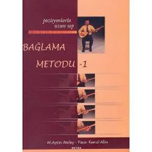 Bağlama Metodu 1; Pozisyonlarla Uzun Sap