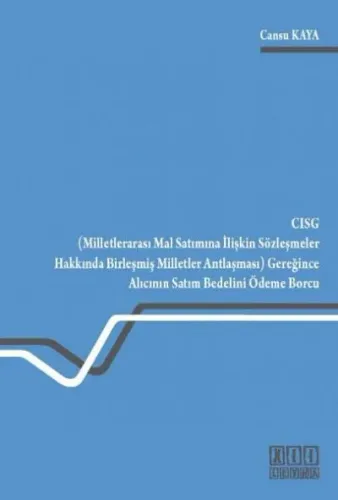Cısg Gereğince Alıcının Satım Bedelini Ödeme Borcu