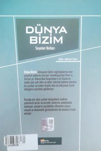 Dünya Bizim Seyahat Notları Mehmet Erken Dünya Bizim Yayınları