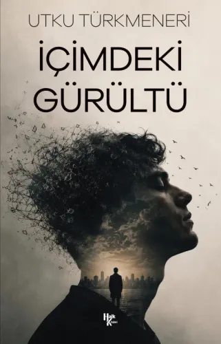 İçimdeki Gürültü - Halkkitabevi