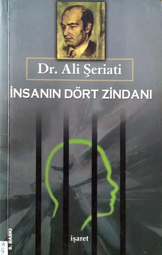 İnsanın Dört Zindanı