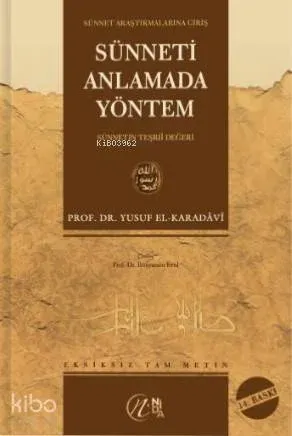 Sünneti Anlamada Yöntem (Ciltli)