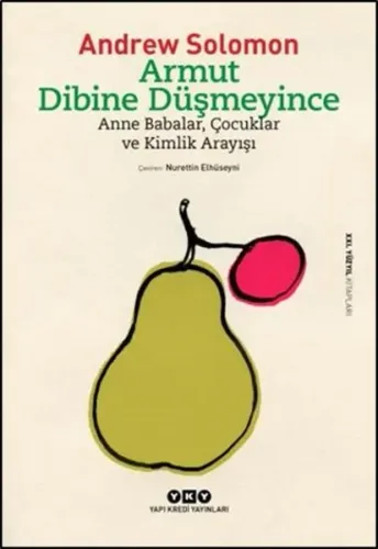 Armut Dibine Düşmeyince; Anne Babalar, Çocuklar ve Kimlik Arayışı