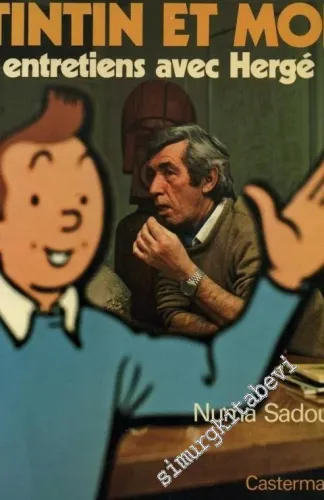 Tintin et Moi - Entretiens -