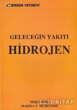 Geleceğin Yakıtı Hidrojen